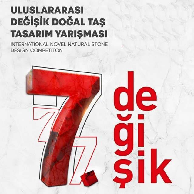 7. Uluslararası Değişik Doğal Taş Tasarım Yarışması